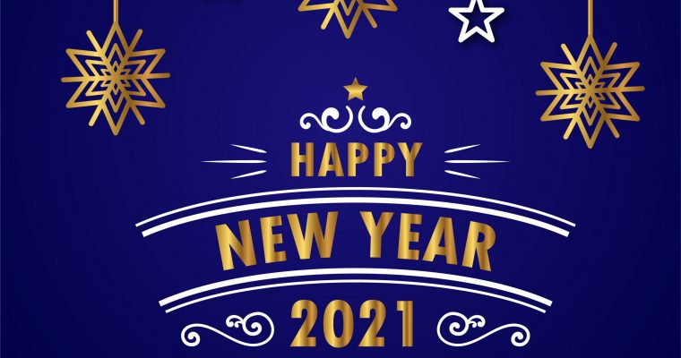January 2021: Welcome to a New & Exciting 2021